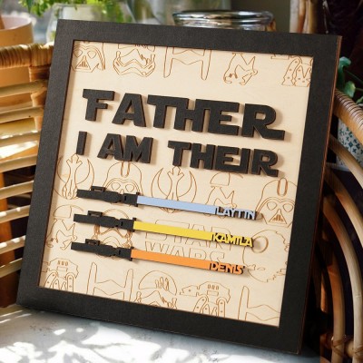 I Am Their Father - Personalised Lightsaber Sign for Dad
