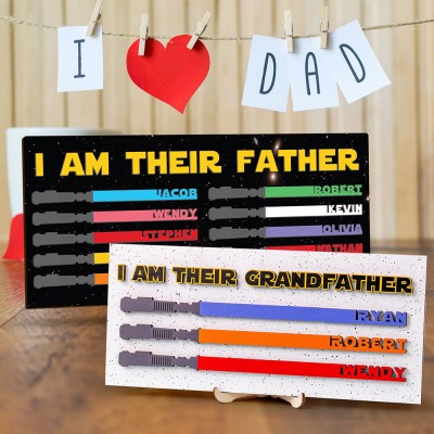 I Am Their Father - Personalised Lightsaber Sign for Dad